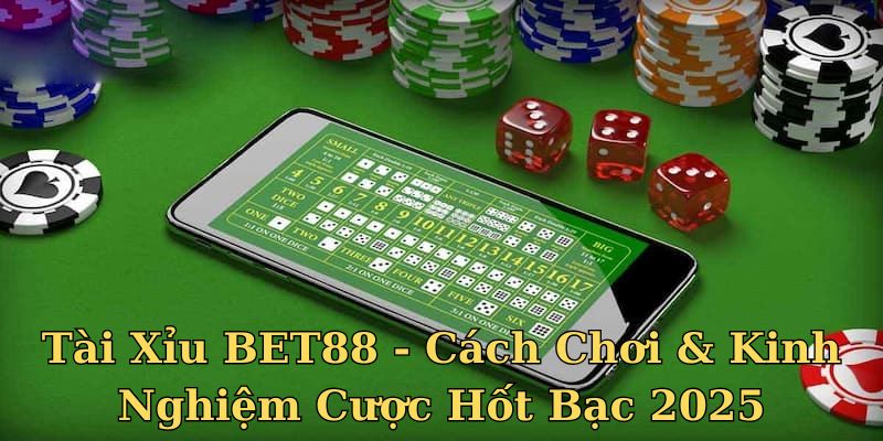 Tài Xỉu Bet88