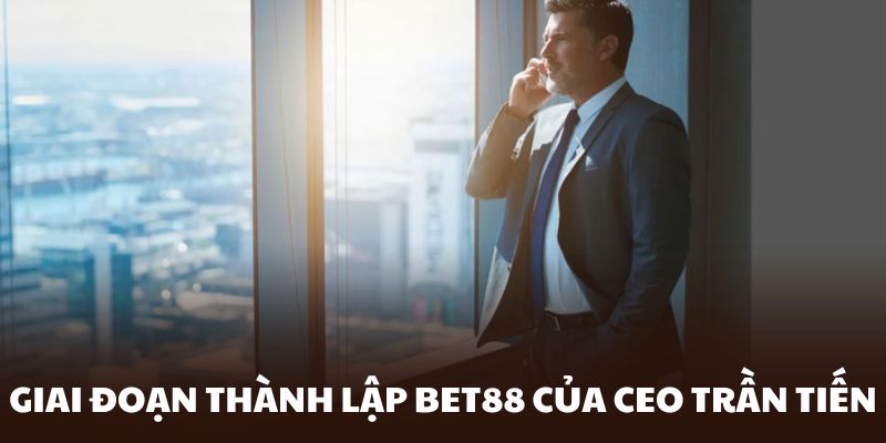 Mỗi giai đoạn phát triển đều mang một dấu ấn riêng của nhà cái Bet88